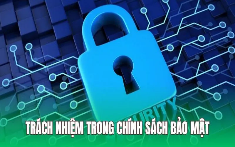 Cả 2 bên đều cần có trách nhiệm trong việc bảo vệ tài khoản